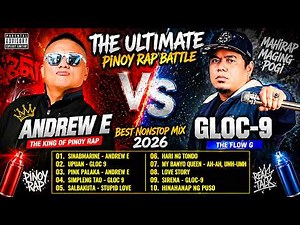 Andrew E vs Gloc-9 💥 The Ultimate Pinoy Rap Battle | Best Nonstop Mix 2026 #pinoyrap
