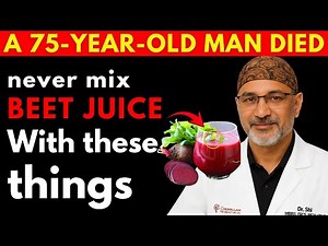 Over 60? NEVER Drink Beet Juice With THESE 8 Foods - It Can KILL Your LEG MUSCLE...