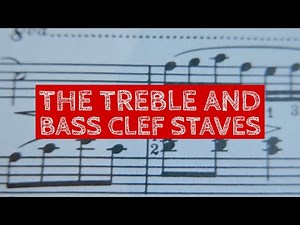 The Treble and Bass Clef Staves (S1 - E3) Music Theory Lesson