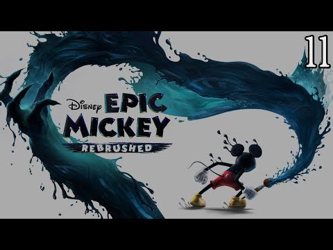 Epic Mickey Rebrushed - Part 11 // Slobber / Tomorrow Square //