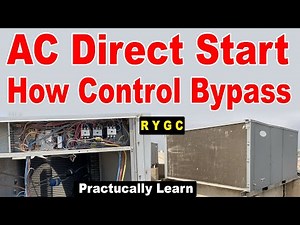 Carrier Package Unit - Compressor Not Starting? Control Power Testing & how Direct Start Bypass wire