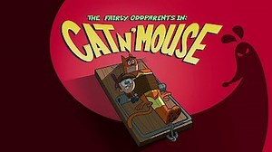 Watch The Fairly Odd Parents Season 10 Episode 17 - Cat 'n Mouse