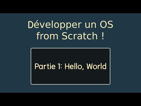 Créer un OS from scratch - 01. Hello World