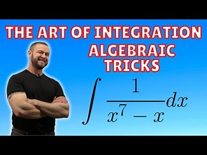 Algebraic Tricks Problem 2 (The Art of Integration)