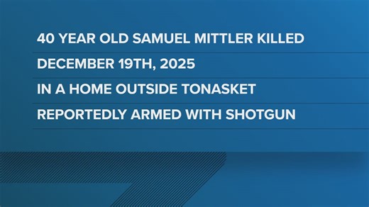 Okanogan County Sheriff's Office identifies man shot and killed by officers outside Tonasket