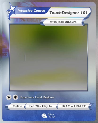 Want to build immersive visuals, interactive installations & generative art? Join TouchDesigner 101 — a 12-week online intensive course where beginners learn interface basics, 3D geometry, effects, UI design & Python. Showcase your project with peers and industry pros! 🖥️🎥 Apply by Feb. 15! | Gray Area