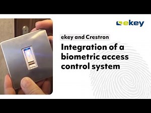 ekey and Crestron - Integration of a biometric access control system
