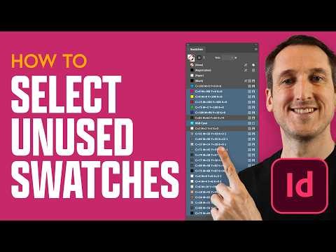 How to Select Unused Swatches - Adobe InDesign Tutorial (under 1 minute)