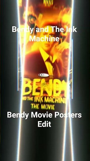 Bendy and The Ink Machine: Bendy Movie Posters Edit #batim #batdr