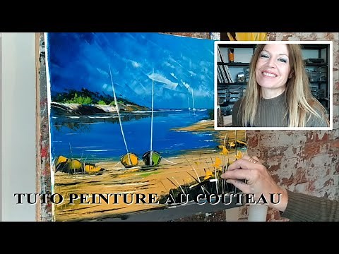TUTO PEINTURE AU COUTEAU : BORD DE MER par Nelly LESTRADE