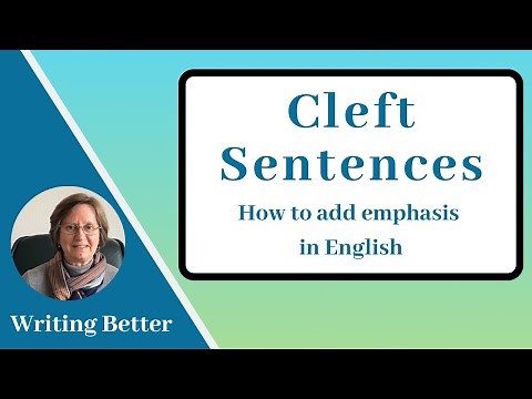 Cleft Sentences and Inversions: How to Add Emphasis in English