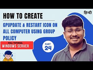 How to Create GPUpdate Then Restart Icon on All Computer Using GroupPolicy Windows Server SibaTecHub