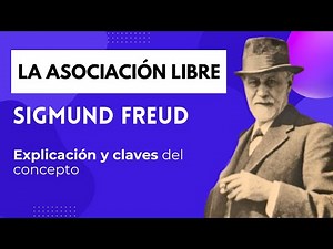 La Asociación Libre, Freud explicado fácil
