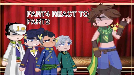 PART4 React To Joseph Joestar/Battle Tendency | JJBA Gacha | GL2 | read desc