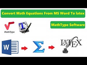 How To Convert Math Equations From MS Word To latex | MathType Software