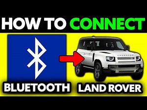 How To Connect Bluetooth to Land Rover - Step by Step
