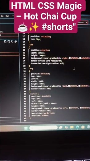 HTML CSS Magic – Hot Chai Cup ☕✨ #shorts"