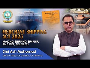 Merchant Shipping Act 2025: Making Shipping Simpler, Smarter, Seamless #MSA2025 #dgshipping #dgs