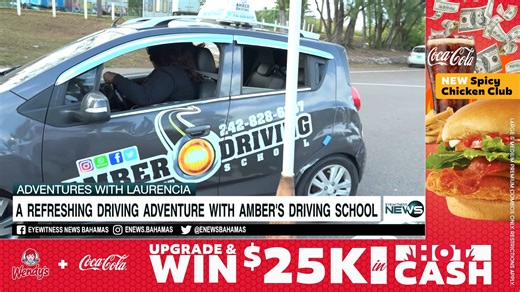 A Refreshing Driving Adventure With Amber's Driving School | Eyewitness News Bahamas
