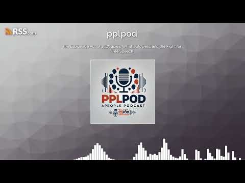 The Espionage Act of 1917: Spies, Whistleblowers, and the Fight for Free Speech