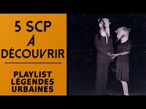 5 SCP IMPRESSIONNANTS ! - Légendes Urbaines