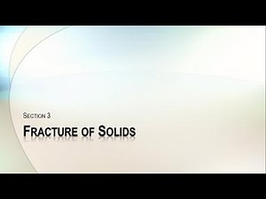 Physics (I), Lecture (3): Fracture of Solids
