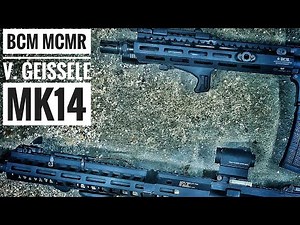 BCM MCMR v. Geissele Mk14 | Battle For MLOK Rail Supremacy