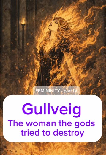 Gullveig: Norse Goddess Who Survived Destruction