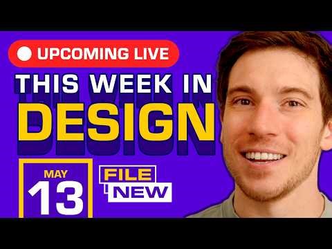 This Week In Design (🔴 LIVE TODAY!) | File New