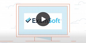 How the ExamSoft Assessment Process Works