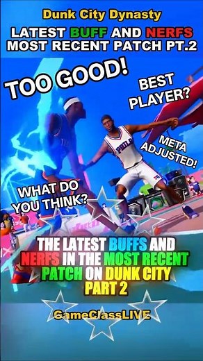 HUGE UPDATE. The Latest Buffs and Nerf on Dunk City Dynasty #basketball #nba #dunkcitydynasty #2k