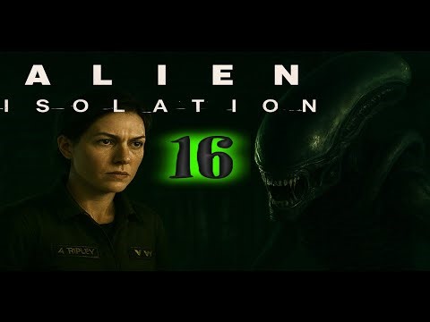 APOLLO verweigert sich - Alien Isolation - #16 - [LP-GER] - #holydiver231