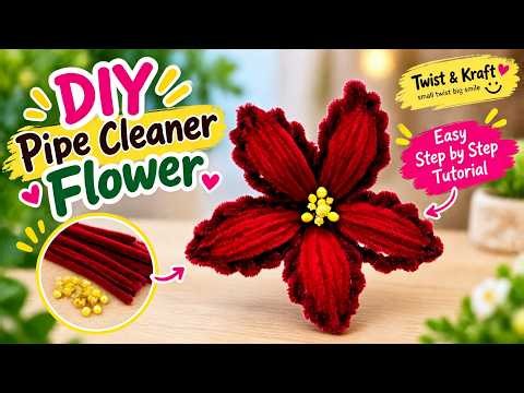 DIY Pipe Cleaner Poinsettia Flower 🌺 | Easy Chenille Stem Flower Tutorial #tutorial t