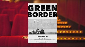 Film show: 'Green Border', the Polish refugee drama that sparked right-wing backlash