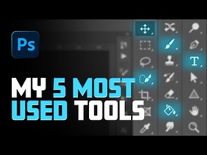 Beginner Photoshop Tutorial | My 5 Most Used Tools