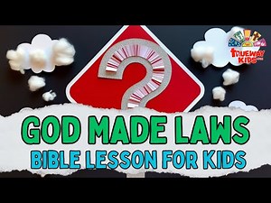 God Made Laws - Bible Story for Kids | Session 3 | Trueway Kids