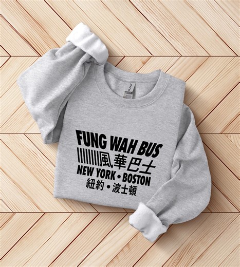 Fung Wah Bus Sweatshirt, NYC to Boston Chinatown Bus Shirt, New York Boston Travel Crewneck, Nostalgic 90s 2000s East Coast Gift - Etsy