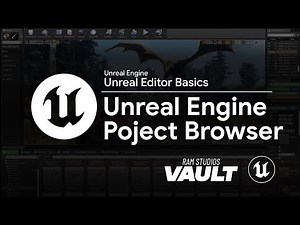 [Free] [Beginner] Part 1 | Unreal Editor Basics | Unreal Engine Project Browser