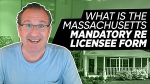 Ask Charles Cherney - What is the Massachusetts Mandatory Real Estate Licensee Consumer Relationship Disclosure Form?
