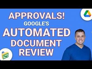 Google’s automated document & file approval feature! #80
