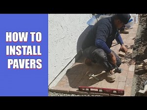 How to Install Pavers