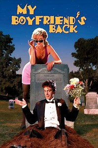 My Boyfriend's Back (1993) - Movie