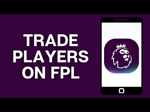 How To Trade Players On FPL | Fantasy Premier League !!