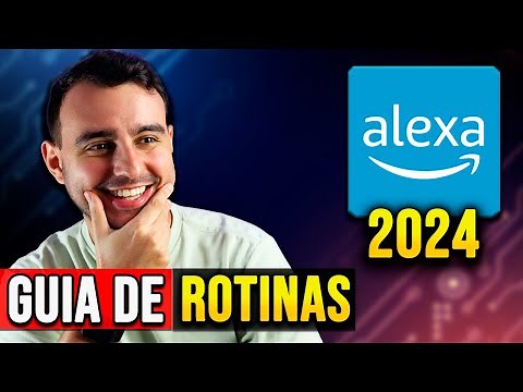ATUALIZADO! Aprenda a montar rotinas na Alexa - Guia COMPLETO!