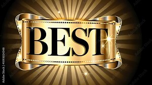 Text artistry: video presenting the word Best in an elegant format, blending sleek design, polished typography, graceful transitions to emphasize beauty, style, exceptional visual appeal.