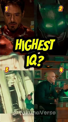 Highest IQ in the Multiverse? Iron Man vs Batman vs Mister Fantastic vs Lex Luthor 119% #shorts