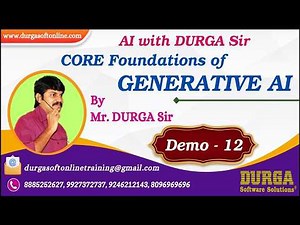 AI with DURGA Sir || CORE Foundations of GENERATIVE AI tutorials || Demo - 12 || by Mr. DURGA Sir