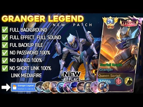 Script Skin Granger Legend - Starfall Knight No Password | Full Effect & Voice | New Update