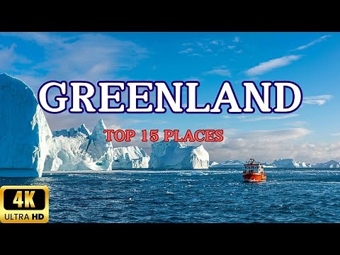 Top 12 places to visit in Greenland - Travel Guide