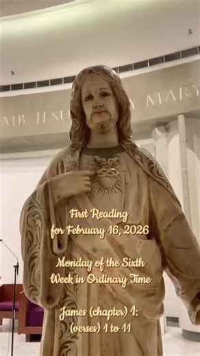 First Reading | Monday of the Sixth Week in Ordinary Time | February 16, 2026 First Reading: James (chapter) 1: (verses) 1 to 11 | Gospel Readings Special Devotions for Busy People